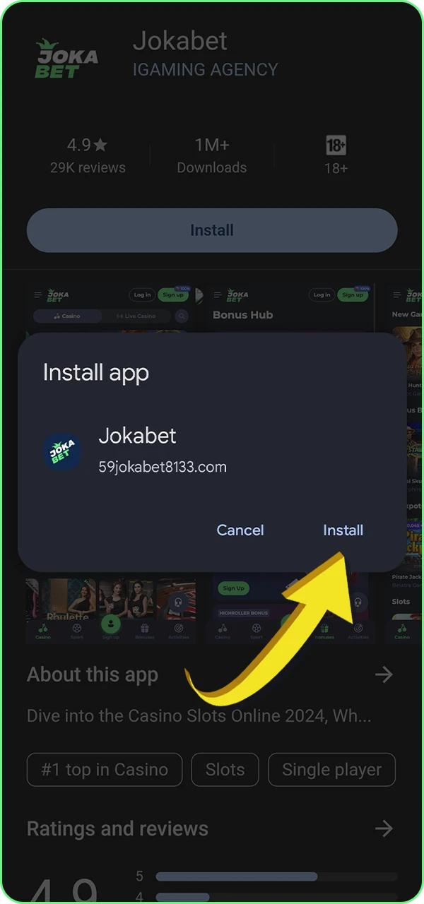 Finish downloading the Jokabet casino app by clicking on the Install button.